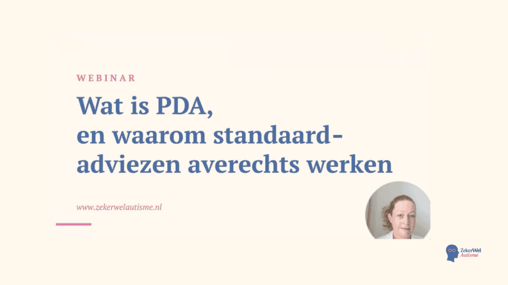 gratis webinar Wat is PDA met spreker Martine Bezuijen in beeld